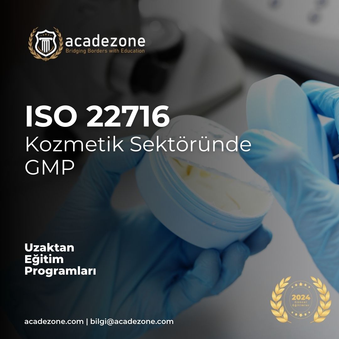 ISO 22716 - Kozmetik Sektöründe GMP